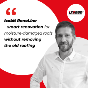 Izobit RenoLine: effective renovation of moisture-damaged roofs